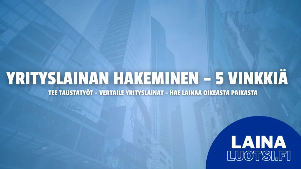 hae yrityslainaa