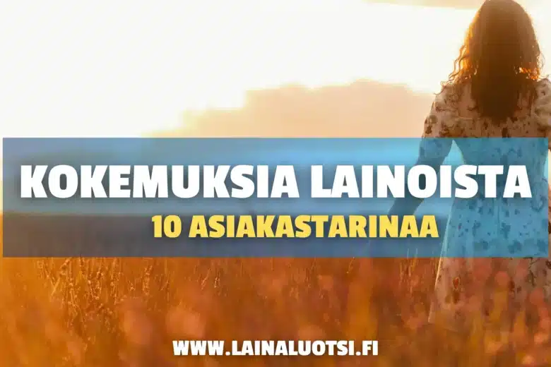 Kokemuksia lainoista: 10 asiakastarinaa vuodelta 2026